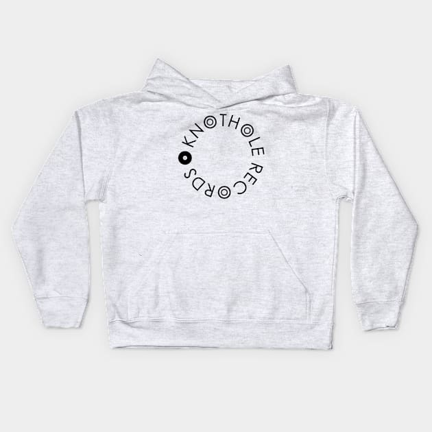 Knothole Records (Black Text) Kids Hoodie by JamieAlimorad